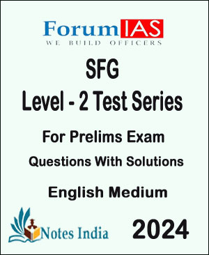 Forum Ias - Prelims SFG Test Series - Level 2 - English Medium 2024 - Notesindia