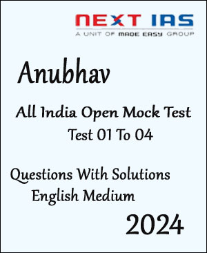 Next Ias - Anubhav - All India Open Mock Test Series - English Medium 2024 - Notesindia