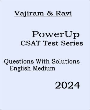 Vajiram & Ravi - PowerUp CSAT - Test Series - Questions With Solutions - English Medium - 2024