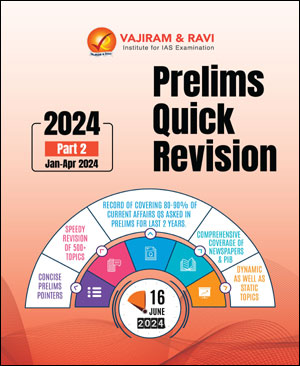 Vajiram and Ravi - Current Affairs Prelims Quick Revision - Part 2 - 2024 - English Medium - Notesindia