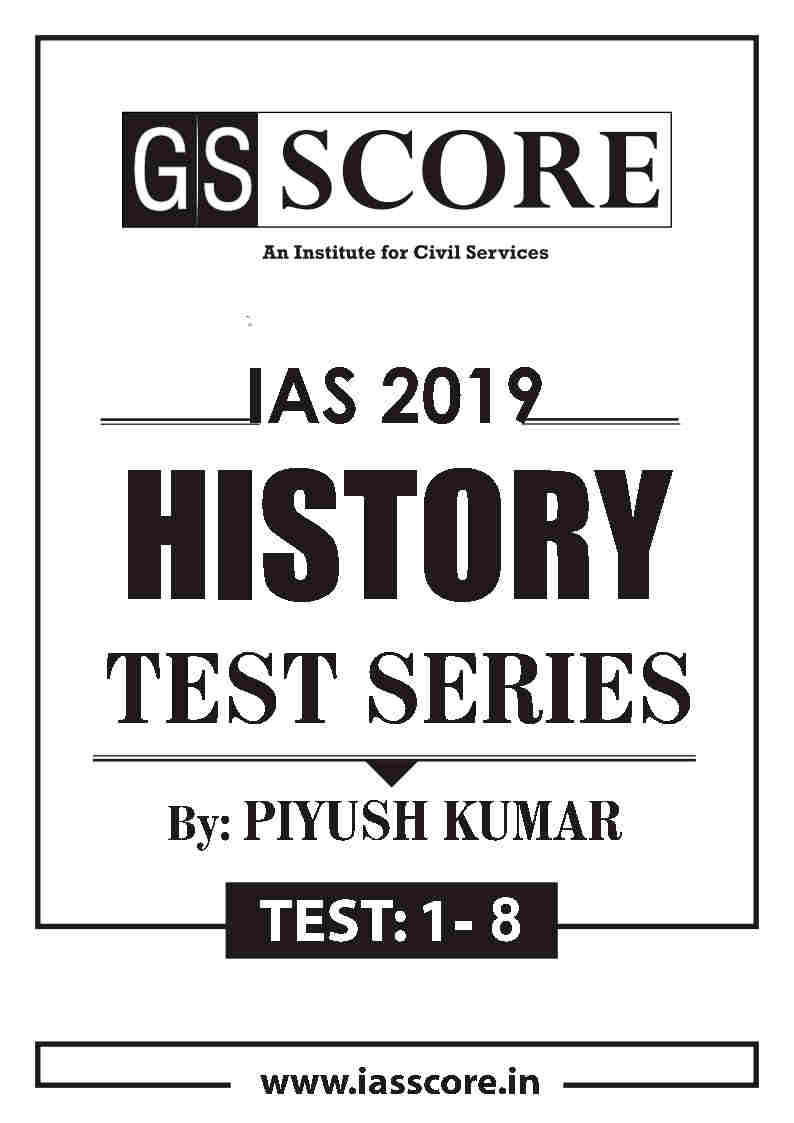 GS Score-History Optional Test Series 01 to 08 By Piyush Kumar-English ...