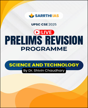 Sarrthi IAS- Science and Technology-2025-26