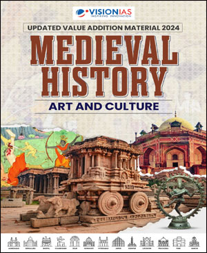 Vision Ias - Value Addition Material - Medieval History Art and Culture  2024 - English Medium