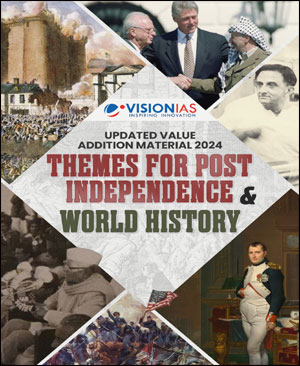 Vision Ias - Value Addition Material - Themes For Post Independence and World History Art and Culture  2024 - English Medium